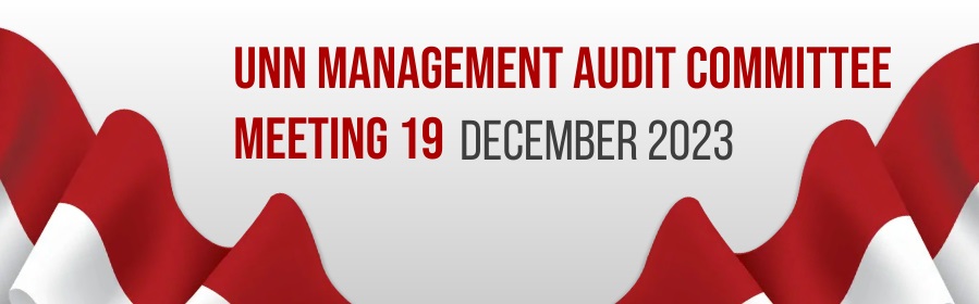 UNN MANAGEMENT AUDIT COMMITTEE MEETING 19 DECEMBER 2023